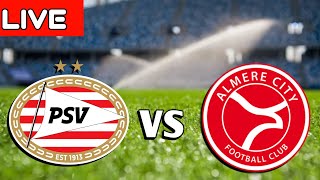 PSV Eindhoven vs Almere City FC Live MATCH HD 2024 en vivo