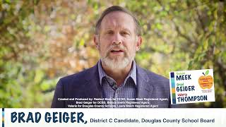 Vote for Brad Geiger DCSD School Board Candidate