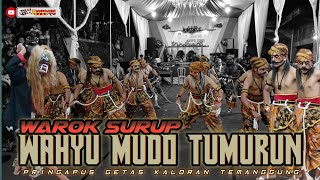 FULL SURUP 🔥‼️ WAROK WAHYU MUDO TUMURUN - PRINGAPUS GETAS KALORAN TEMANGGUNG - LIVE MRUWAH KALORAN