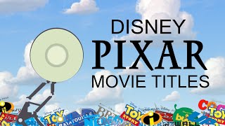 Disney Pixar Movie Titles (1995-2020)