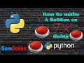 How to make a Button on Tkinter using Python