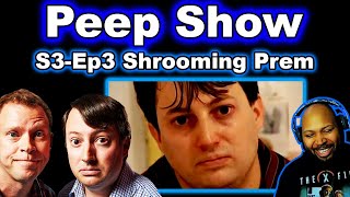 Peep Show Season 3 Episode 3 Shrooming Prem Reaction