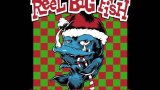 Reel Big Fish \