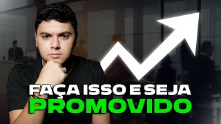 O QUE FAZER QUANDO O FUNCIONÁRIO NOVO É PROMOVIDO E EU NÃO? | COMO SER PROMOVIDO NO TRABALHO