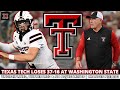 Texas Tech Loses 37-16 at Washington State | Embarrassing Loss & Changes Needed | Instant Reaction