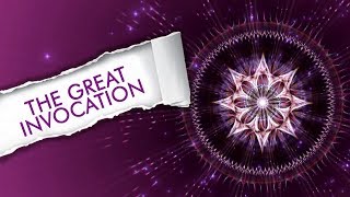The Great Invocation- Chanting 3 times