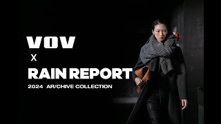 VOV X RAIN REPORT｜365일 비가 오는 레인리포트와 보브의 이색적인 만남