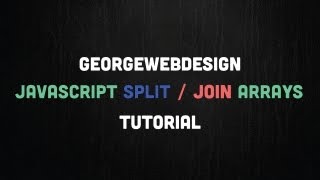 Javascript Join & Split Tutorial (File Link In Description)