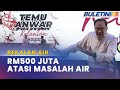 BEKALAN AIR | Projek Bekalan Air Kelantan Perlu Disegerakan - PM