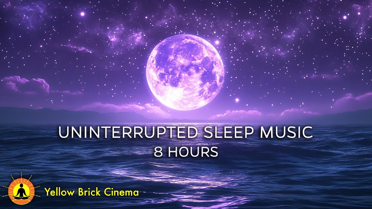 8 Hours Of Deep Sleeping Music Relaxing Music Peaceful Music