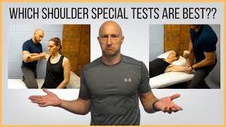 Which Shoulder Special Tests Are Best??