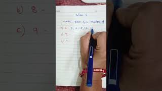 | Write first five multiples of 5,8,9 |#class6maths #factorsandmultiples #maths #shorts #education