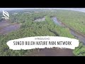 Introducing Sungei Buloh Nature Park Network