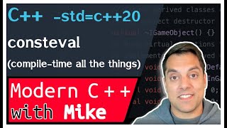 consteval - must compute at compile-time | Modern Cpp Series Ep. 205