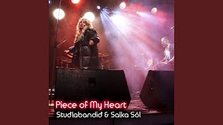 Piece of My Heart (feat. Salka Sól)