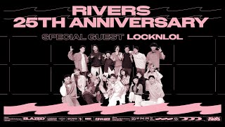 RIVERS 25TH ANNI. GUEST SHOW 3 LOCK N LOL