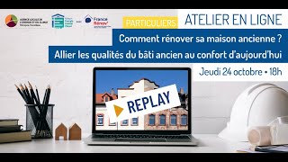 Atelier en ligne : Comment rénover sa maison ancienne ?