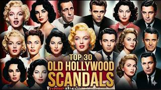 Top 30 Biggest Old Hollywood Scandals You Didn’t Know
