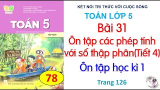 Bài 31: Ôn tập các phép tính với số thập phân | Tiết 4 |Trang 126| Cô Thu | #78