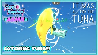 Catching lots of FISH! 🐟 | It Was All For the Tuna - ASMR Gaming