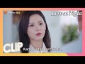 Ayah Xu Qingyou Marah | Love At Night | Clip | MangoTV Indonesia