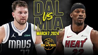 Dallas Mavericks vs Miami Heat  Game Highlights | March 7, 2024 | FreeDawkins