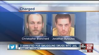 3 busted for smuggling drugs into the Pinellas County jail