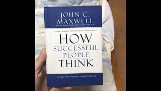 [Audiobook] How Successful People Think: Change Your Thinking, Change Your Life by John C. Maxwell
