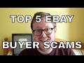 Top 5 eBay Buyer Scams & How to Avoid Them - eBay Advice Part 1