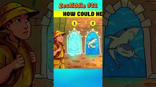 Riddle 32 - How could he escape? #shorts #riddle