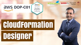 What is AWS CloudFormation? | AWS Certification 2023 | AWS Tutorial | AWS Training | K21 Academy