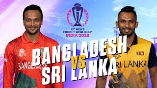 🔴 Live: Bangladesh vs Sri lanka Live - Match 38 | BAN vs SL Live Match Today – World Cup 2023 Live