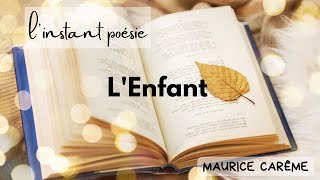 L'Enfant - Maurice Carême