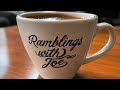 Ramblings with Joe 18