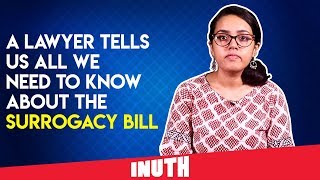 The Surrogacy Bill Explained By A Lawyer