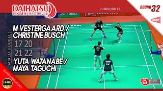 M Vestergaard / C Busch vs Yuta Watanabe / Maya Taguchi | Indonesia Masters 2025 | R32 XD Highlights