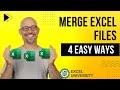 How to Merge Excel Files (Without Using VBA) - 4 Easy Ways