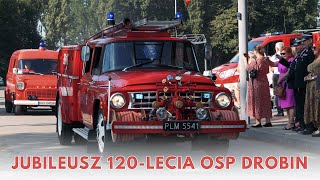 Jubileusz 120-lecia OSP Drobin