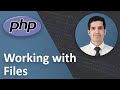 Working with Files in PHP - PHP Tutorial Beginner to Advanced