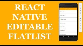 React Native editable FlatList – How to edit item data in a List?
