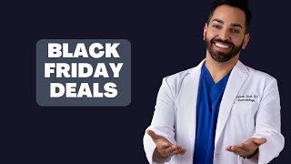 Black Friday Deals and Skincare Q&A