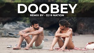 Doobey (Remix) - DJ R Nation | Gehraiyaan | Deepika, Siddhant, Ananya, Dhairya | OAFF, Savera