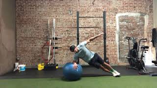 Side Plank Variation Stability Ball | Show Up Fitness Become A Trainer within 2-months