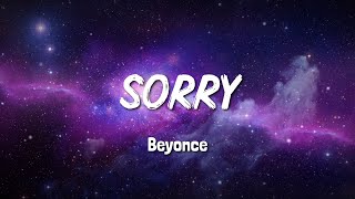 🎙 Sorry 🎙 - Beyonce - Song Lyrics