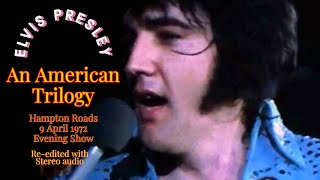Elvis Presley - An American Trilogy 9 April 1972 ES - With "This Is Elvis" footage and Stereo audio