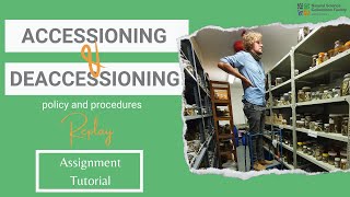 Assignment Tutorial 12 | Accessioning & Deaccessioning