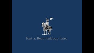 BeautifulSoup Intro: Web Scraping With Python 2