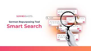 Smart Search Tutorial: Find Sermon Clips Faster