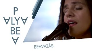 PALYA BEA: Beavatás