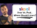 Free vs Paid Skool Community